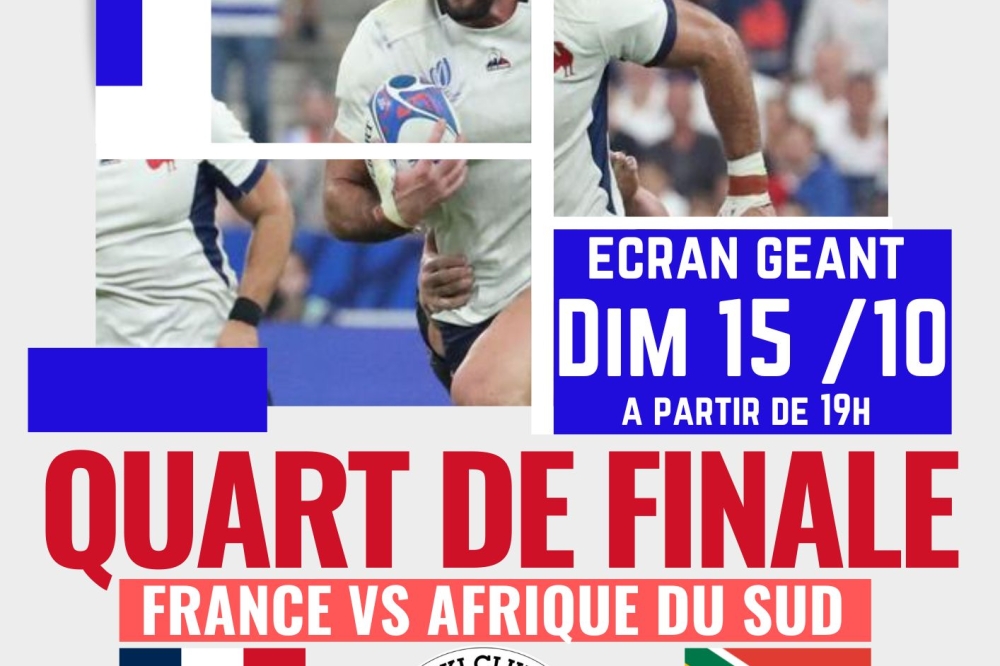 quart de finale France vs Afrique du Sud sur écran géant